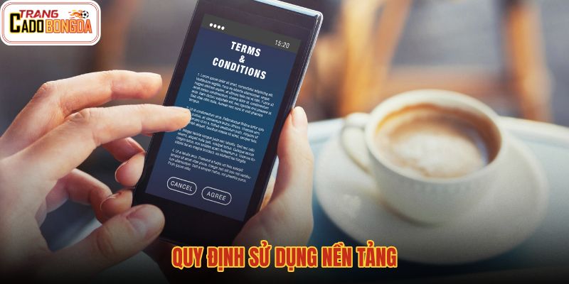 quy-dinh-su-dung-nen-tang